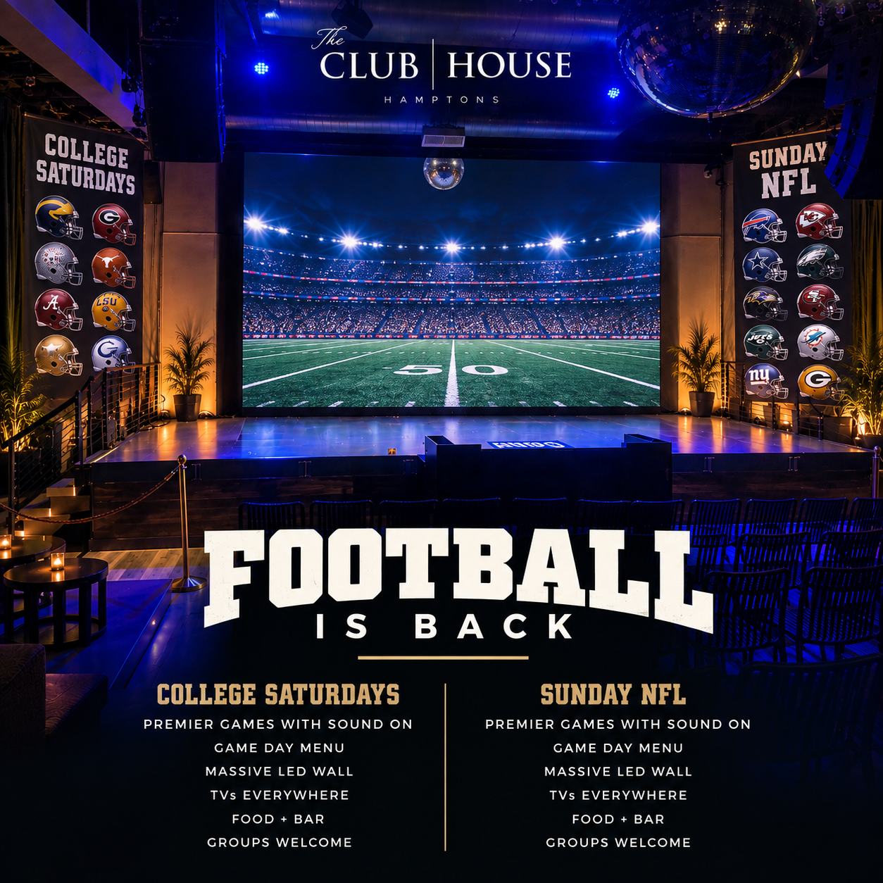 Interior view of The Clubhouse Hamptons featuring a massive LED wall showing a football field, flanked by college football and NFL team graphics for Saturday and Sunday game day events.
